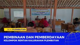 Pembinaan dan Pemberdayaan Kelompok Rentan: Wujud Komitmen Kalurahan Plembutan terhadap Pembangunan 